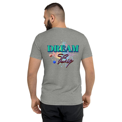 Dream Big - ChiroFanatics Short Sleeve Tee
