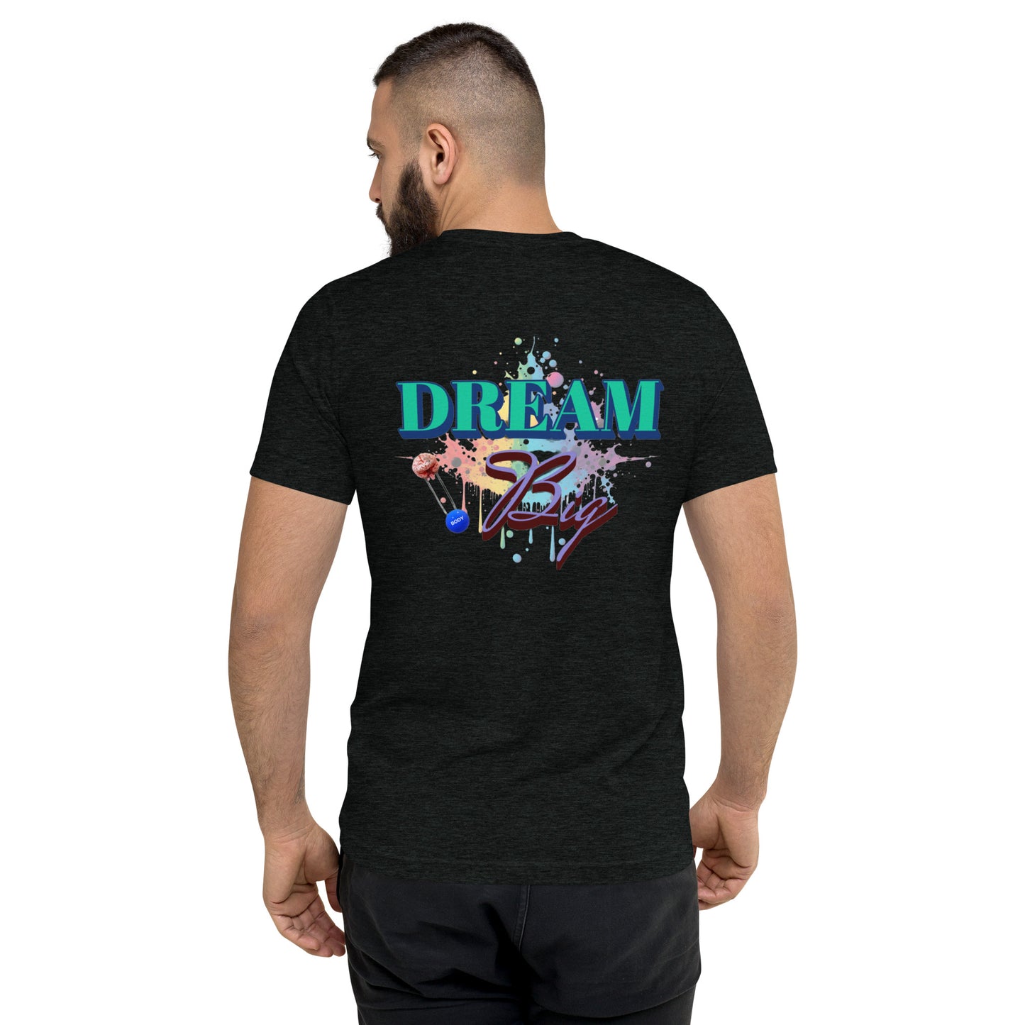 Dream Big - ChiroFanatics Short Sleeve Tee